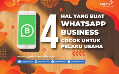 4 Hal yang Bikin WhatsApp Business Cocok untuk Pelaku Usaha