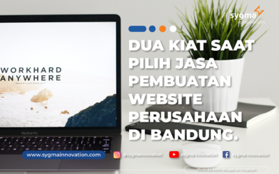 2 Kiat Saat Pilih Jasa Pembuatan Website Perusahaan di Bandung