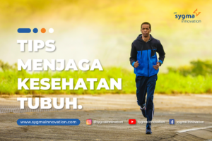 Tips Menjaga Kesehatan Tubuh